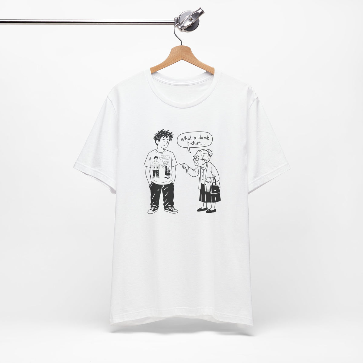 What a dumb T-shirt - T-shirt drôle à humour absurde