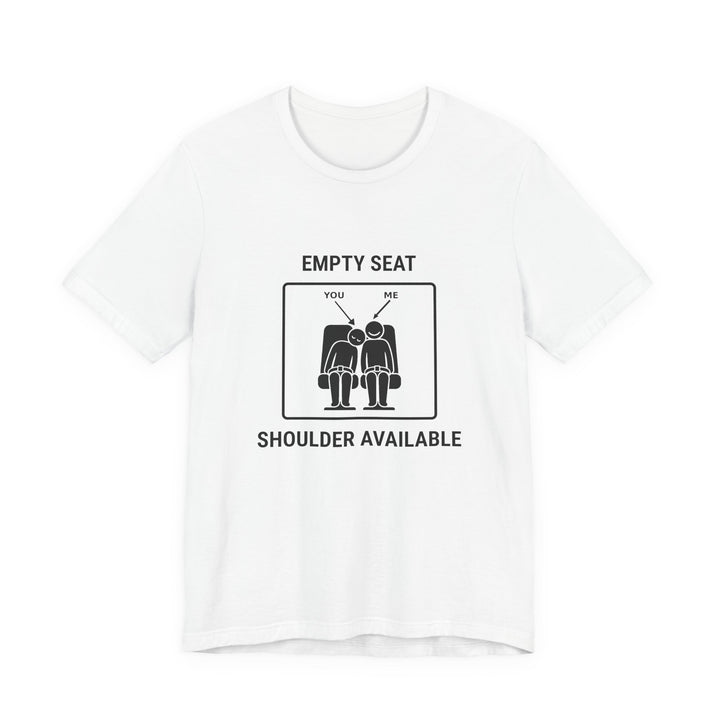 T-shirt « Empty Seat Shoulder Available » - vue principale