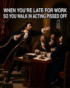 Quand vous arrivez en retard au travail - T-shirt drôle (homme)