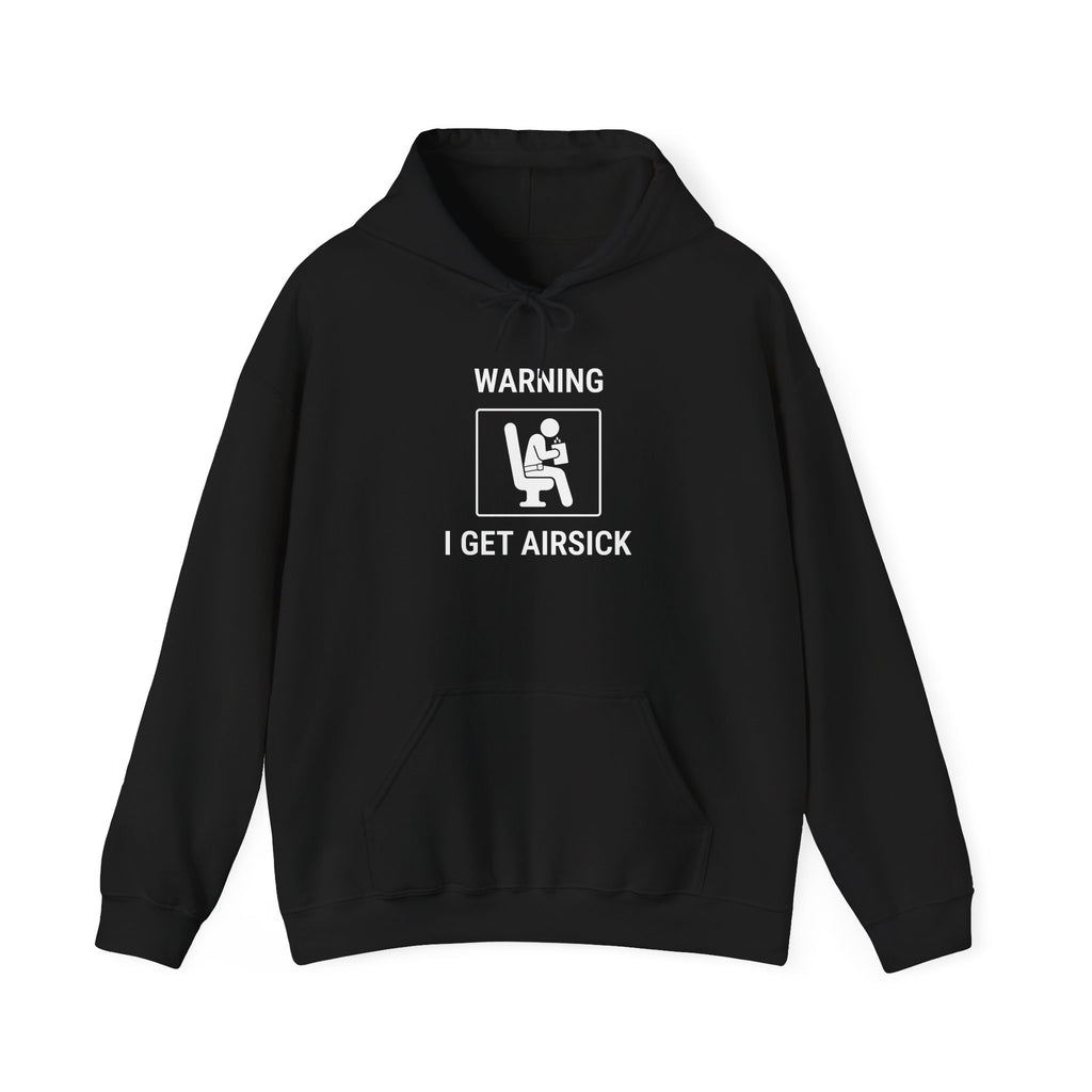 Warning I Get Airsick - Hoodie drôle de voyage