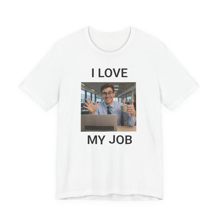 T-shirt « I Love My Job » bureau et IA - vue principale