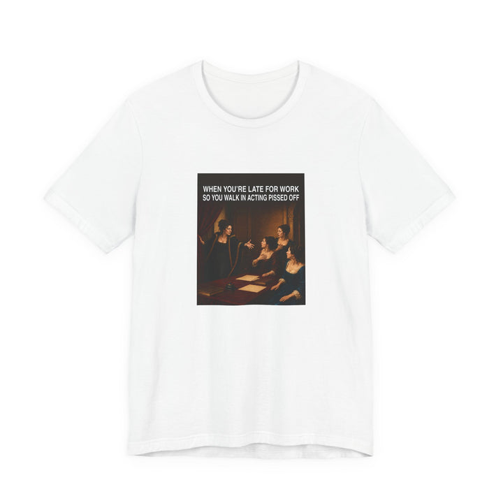 T-shirt drôle retard au travail personnage femme - vue principale